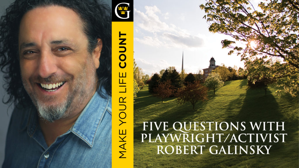 Five Questions with Robert Galinsky - The playwright/activist visits in ...