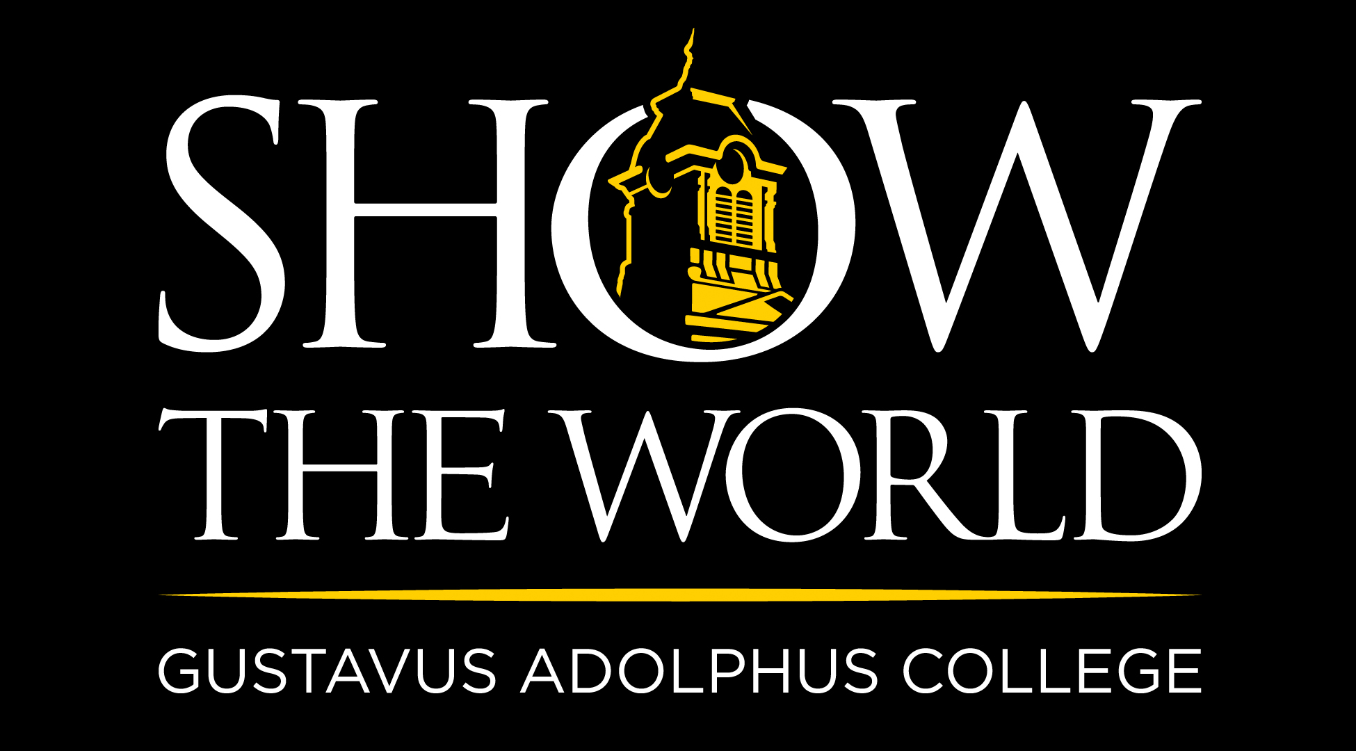 Show the World: The Campaign for Gustavus Adolphus College